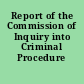 Report of the Commission of Inquiry into Criminal Procedure