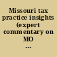 Missouri tax practice insights (expert commentary on MO tax laws)