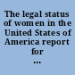 The legal status of women in the United States of America report for Arizona as of January 1, 1958 /
