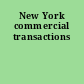 New York commercial transactions