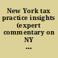 New York tax practice insights (expert commentary on NY tax laws)