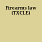Firearms law (TXCLE)