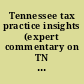 Tennessee tax practice insights (expert commentary on TN tax laws)