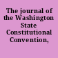 The journal of the Washington State Constitutional Convention, 1889