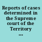 Reports of cases determined in the Supreme court of the Territory of Washington.