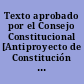 Texto aprobado por el Consejo Constitucional [Antiproyecto de Constitución política de la República de Chile].