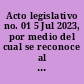 Acto legislativo no. 01 5 Jul 2023, por medio del cual se reconoce al campesinado como sujeto de especial proteccion constitucional