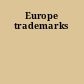 Europe trademarks