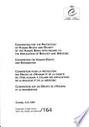 Convention for the protection of human rights and dignity of the human being with regard to the application of biology and medicine : convention on human rights and biomedicine / Council of Europe = Convention pour la protection des droits de l'homme et de la dignité de l'être humain à l'égard des applications de la biologie et de la médecine : convention sur les droits de l'homme et la biomédecine /