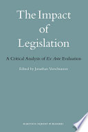 The impact of legislation : a critical analysis of ex ante evaluation /