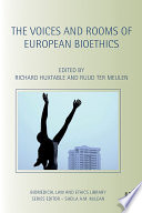 The voices and rooms of European bioethics /