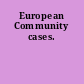 European Community cases.