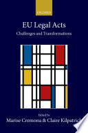 EU legal acts : challenges and transformations /