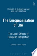 The Europeanisation of law : the legal effects of European integration /