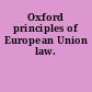 Oxford principles of European Union law.