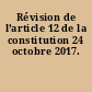 Révision de l’article 12 de la constitution 24 octobre 2017.