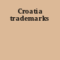 Croatia trademarks