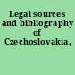 Legal sources and bibliography of Czechoslovakia,