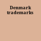 Denmark trademarks