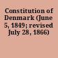 Constitution of Denmark (June 5, 1849; revised July 28, 1866)