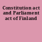 Constitution act and Parliament act of Finland