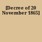 [Decree of 20 November 1865]