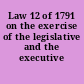 Law 12 of 1791 on the exercise of the legislative and the executive power.