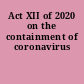 Act XII of 2020 on the containment of coronavirus