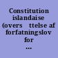 Constitution islandaise (oversœttelse af forfatningslov for kongeriget island), votée par l'Alting le 28 févier 1920