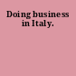 Doing business in Italy.