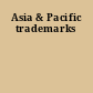 Asia & Pacific trademarks