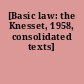 [Basic law: the Knesset, 1958, consolidated texts]