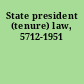 State president (tenure) law, 5712-1951