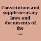 Constitution and supplementary laws and documents of the Republic of China