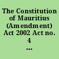 The Constitution of Mauritius (Amendment) Act 2002 Act no. 4 of 2002.