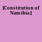 [Constitution of Namibia]