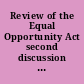 Review of the Equal Opportunity Act second discussion paper /