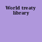World treaty library