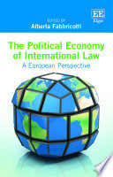 The political economy of international law a European perspective /