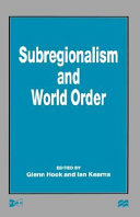 Subregionalism and world order /