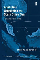 Arbitration concerning the South China Sea : Philippines versus China /