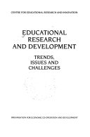 Educational research and development : trends, issues and challenges /