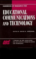 Handbook of research for educational communications and technology /