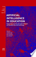 Artificial intelligence in education : supporting learning through intelligent and socially informed technology /