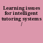 Learning issues for intelligent tutoring systems /