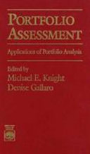 Portfolio assessment : applications of portfolio analysis /