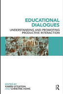 Educational dialogues : understanding and promoting productive interaction /