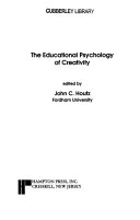 The educational psychology of creativity /
