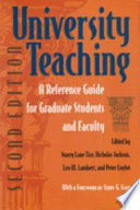 University teaching : a reference guide for graduate students and faculty /
