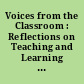 Voices from the Classroom : Reflections on Teaching and Learning in Higher Education /